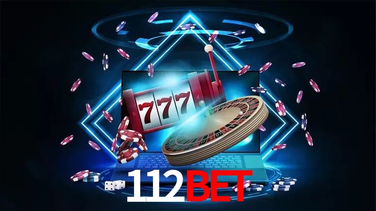 112bet 公平游戏